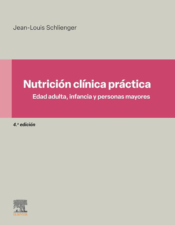[PREVENTA] Nutrición clínica práctica 4ª Ed.