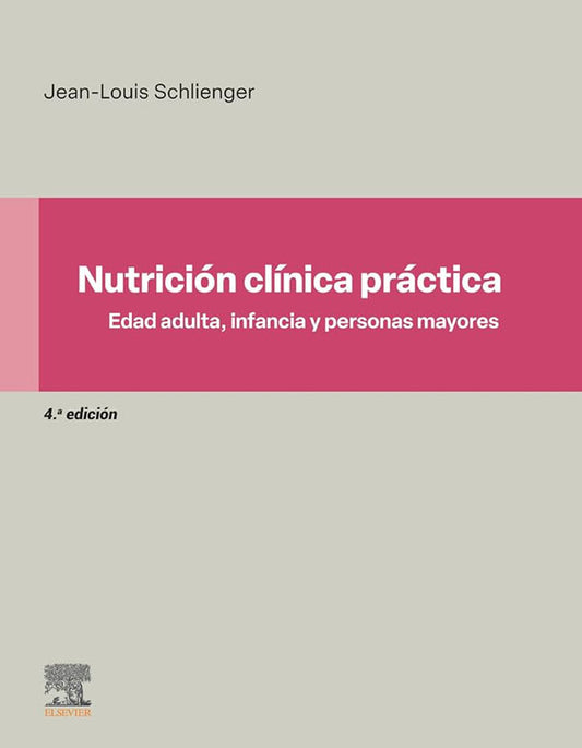 [PREVENTA] Nutrición clínica práctica 4ª Ed.