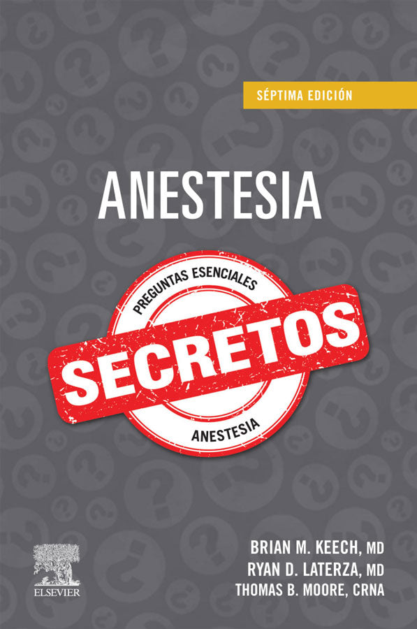 [PREVENTA] Secretos Anestesia 7ª Ed.